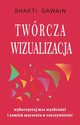 Twrcza wizualizacja, Gawain Shakti