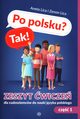 Po polsku? Tak! Zeszyt wicze dla cudzoziemcw do nauki jzyka polskiego Cz 1, Lica Aneta, Lica Zenon