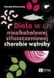 Dieta w niealkoholowej stuszczeniowej chorobie wtroby, Winiewska Klaudia