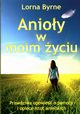 Anioy w moim yciu, Byrne Lorna