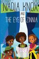 Nadia Knox and the Eye of Zinnia, McDougle Jessica