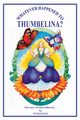 Whatever Happened to Thumbelina?, Egan Cecilia