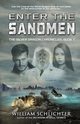 Enter The Sandmen, Schlichter William