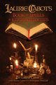 Laurie Cabot's Book of Spells & Enchantments, Cabot Laurie