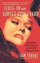 Close-Up on Sunset Boulevard, Staggs Sam