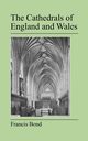 The Cathedrals of England and Wales, Bond Francis