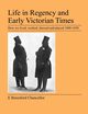 Life in Regency and Early Victorian Times, Beresford Chancellor E.