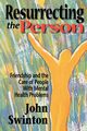 Resurrecting the Person, Swinton John