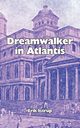 Dreamwalker in Atlantis, Istrup Erik