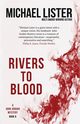 Rivers to Blood, Lister Michael