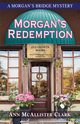 MORGAN'S REDEMPTION, Clark Ann McAllister