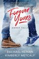 Forever Yours, Metcalf Kimberly