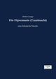 Die Dipsomanie (Trunksucht), Gaupp Robert