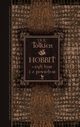 Hobbit czyli tam i z powrotem, Tolkien J.R.R