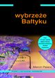 Polskie Wybrzee Batyku i niemiecka cz Zalewu Szczeciskiego, Palacz Marcin