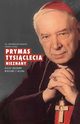 Prymas Tysiclecia nieznany, Piasecki Bronisaw, Zajc Marek