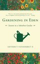 Gardening in Eden, Vanderbilt Arthur T. II