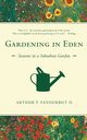 Gardening in Eden, Vanderbilt Arthur T. II