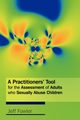 A Practitioners' Tool for the Assessment of Adults Who Sexually Abuse Children, Fowler Jeff