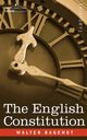 The English Constitution, Bagehot Walter
