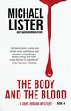 The Body and the Blood, Lister Michael