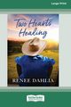 Two Hearts Healing, Dahlia Renee
