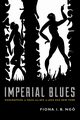Imperial Blues, Ng Fiona I. B.