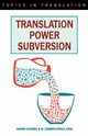 Translation, Power, Subversion, Alvarez Rodriguez Roman