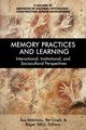 Memory Practices and Learning, 
