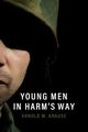 Young Men in Harm's Way, Krause Arnold W.