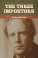 The Three Impostors, Machen Arthur