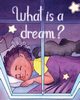 What is a Dream?, Allen Shanita