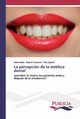 La percepcin de la esttica dental, Bols Beln