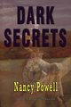 Dark Secrets, Powell Nancy