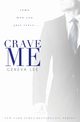 Crave Me, Lee Geneva