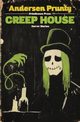 Creep House, Prunty Andersen