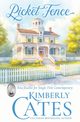 Picket Fence, Cates Kimberly