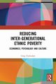 Reducing Inter-generational Ethnic Poverty, Clydesdale Greg