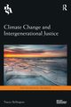 Climate Change and Intergenerational Justice, Skillington Tracey