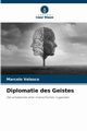 Diplomatie des Geistes, Velasco Marcelo