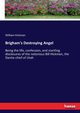 Brigham's Destroying Angel, Hickman William