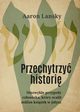 Przechytrzy histori, Lansky Aaron