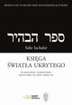 Ksiga wiata ukrytego / Sefer ha-bahir, Brojer Wojciech, Doktr Jan, Kos Bohdan