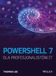 PowerShell 7 dla Profesjonalistw IT, Lee Thomas