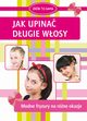 Jak upina dugie wosy, Jendraszak Marta