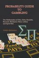 Probability Guide to Gambling, Barboianu Catalin