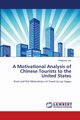 A Motivational Analysis of Chinese Tourists to the United States, Jiao Fanghong