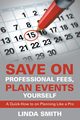 Save on Professional Fees, Plan Events Yourself, Smith Linda