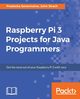 Raspberry Pi 3 Projects for Java Programmers, Seneviratne Pradeeka