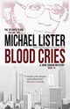 Blood Cries, Lister Michael